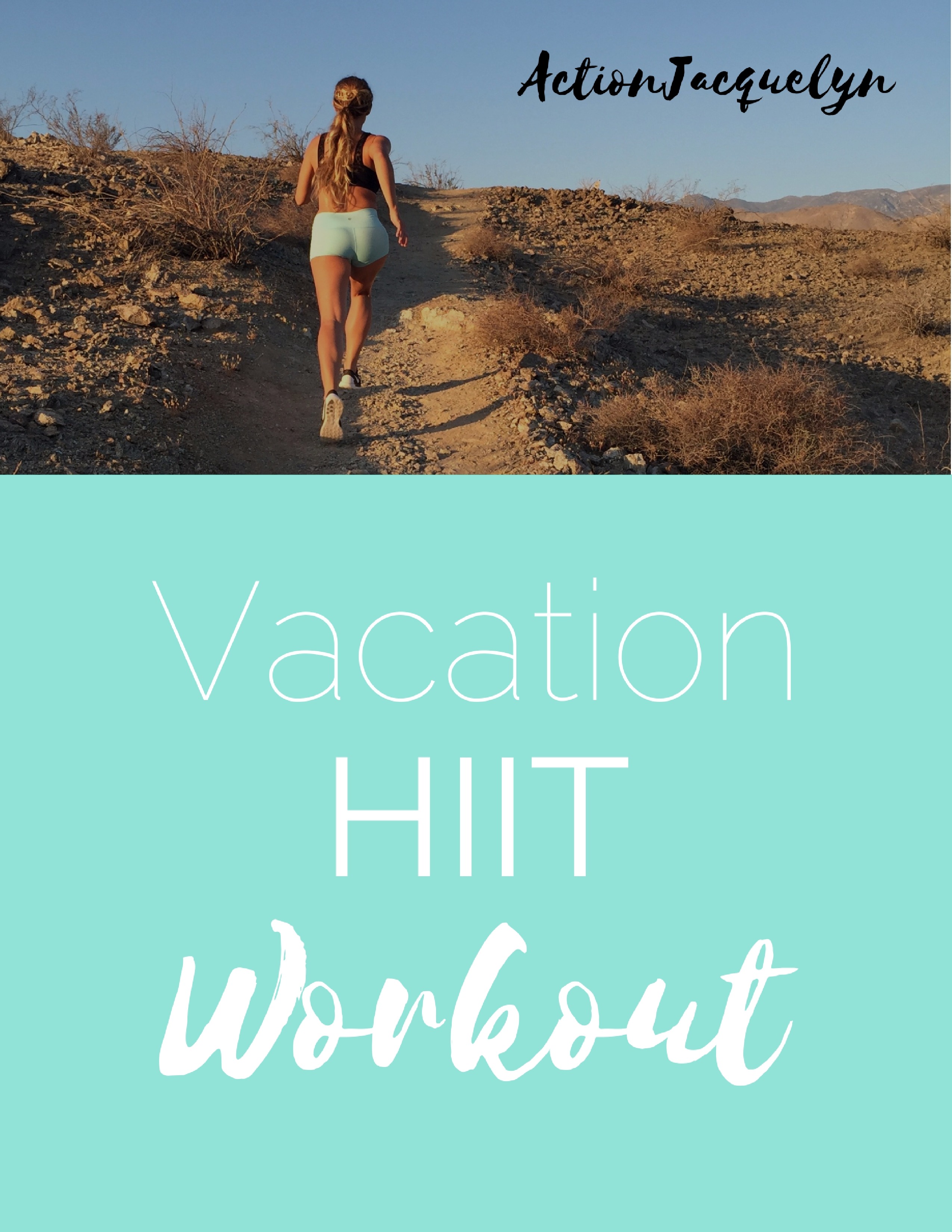 New Workout- Vacation Workout - ActionJacquelyn